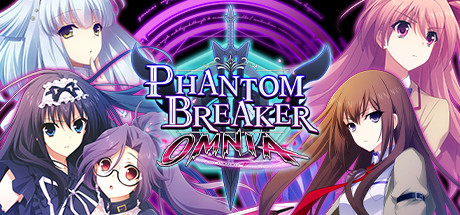 幻象破坏者/Phantom Breaker: Omnia
