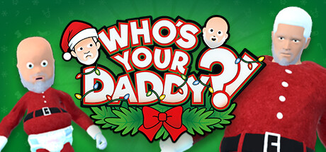 谁是你爸爸/Who’s Your Daddy?!