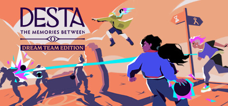 德斯塔：记忆之间/Desta: The Memories Between (Dream Team Edition)