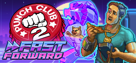 拳击俱乐部2:快进未来/Punch Club 2: Fast Forward