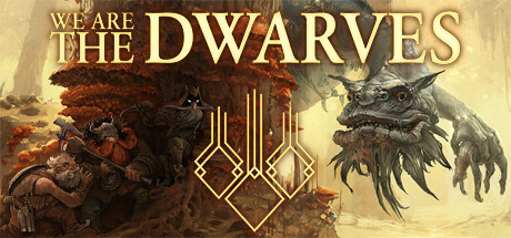 我们是矮人/We Are The Dwarves