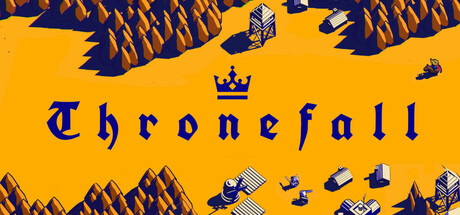 王座陨落/Thronefall