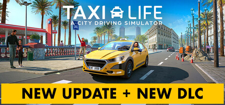 出租生涯：模拟城市驾驶/Taxi Life: A City Driving Simulator