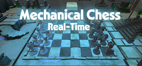 机械象棋：实时/Mechanical Chess: Real-time