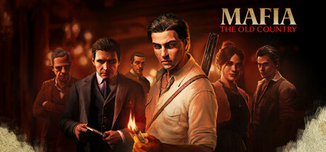 四海兄弟：故乡/Mafia: The Old Country