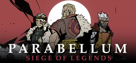 帕拉贝伦：传奇围攻/Parabellum: Siege Of Legends