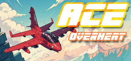 空战:过热/ACE Overheat