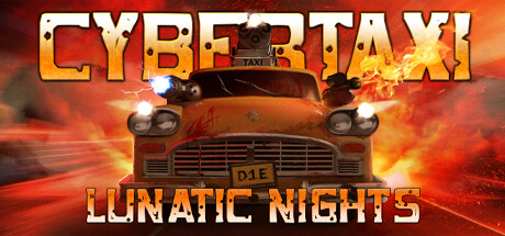 赛博出租车：疯狂之夜/CyberTaxi: Lunatic Nights